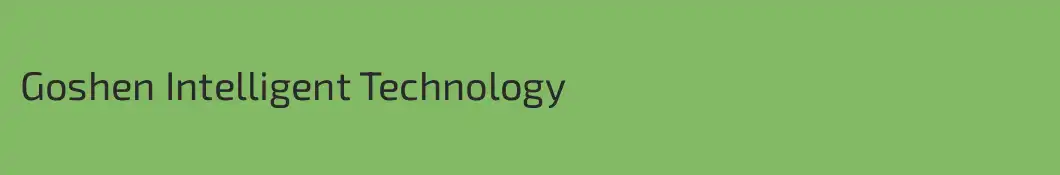 Goshen Intelligent Technology 